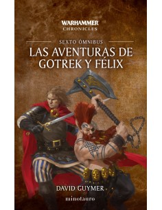 Las aventuras de Gotrek y Felix Omnibus nº 06 06